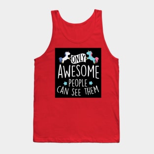 Only awesome people can see them (black) Tank Top